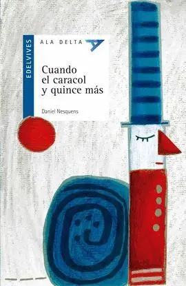 Cuando el Caracol y Quince Más