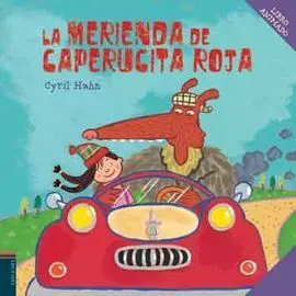 Merienda de Caperucita Roja, la