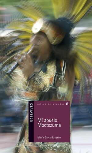 MI ABUELO MOCTEZUMA