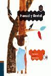 HANSEL Y GRETEL