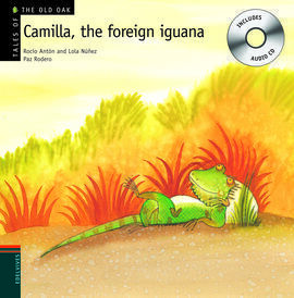 CAMILLA. THE FOREIGN IGUANA