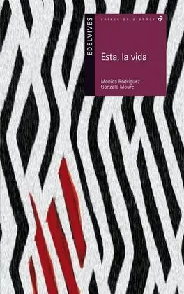 Esta, la Vida