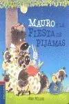 Mauro y la Fiesta del Pijama