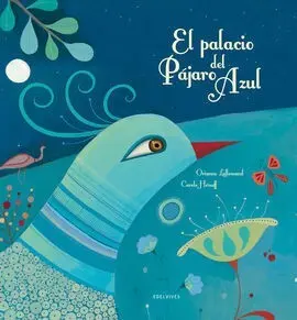 El Palacio del Pajaro Azul