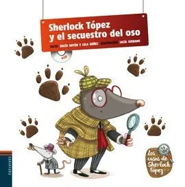 Sherlock Tópez y el Secuestro del Oso