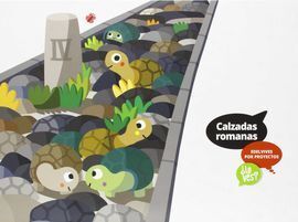 CALZADAS ROMANAS ¿LO VES? (HISTORIA/CULTURA-LETRA