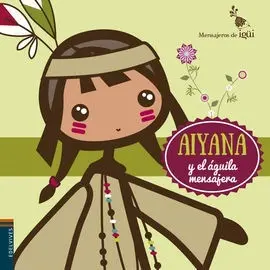 Aiyana y el Aguila Mensajera