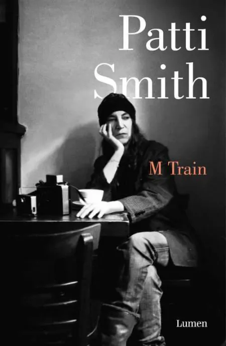 M Train. Patti Smith