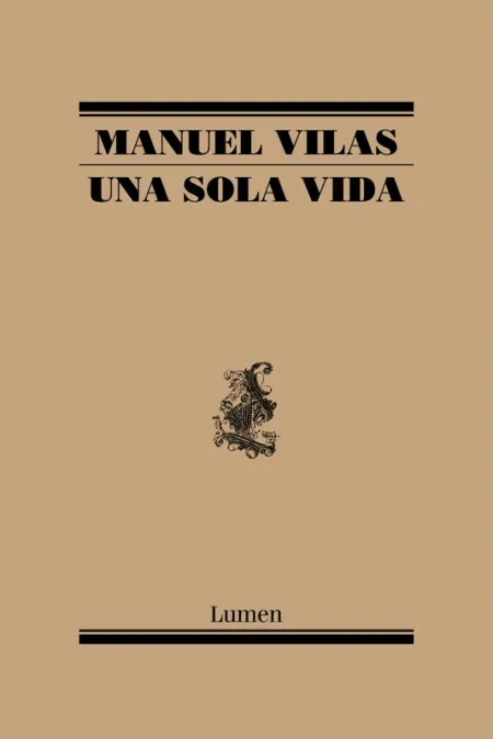 Una Sola Vida