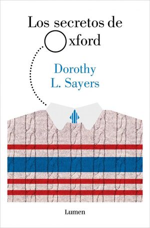 LOS SECRETOS DE OXFORD (LORD PETER WIMSEY)