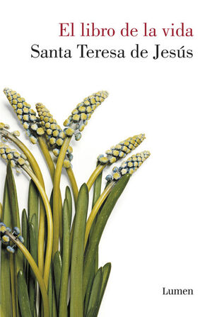 LIBRO DE LA VIDA. SANTA TERESA DE JESÚS