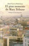 EL GRAN MOMENTO DE MARY TRIBUNE