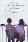 CADA CASA NECESITA UN BALCÓN