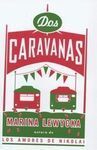 DOS CARAVANAS