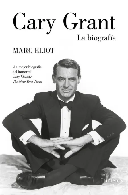 Cary Grant. La Biografía