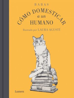 CÓMO DOMESTICAR A UN HUMANO