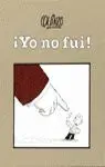 Yo no Fui
