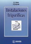 INSTALACIONES FRIGORÍFICAS. TOMO 2. TECNOLOGÍA