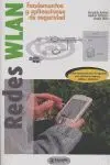 Redes Wlan. Fundamentos y Aplicaciones de Seguridad