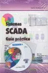 Sistemas Scada. Guia Práctica (Incluye Cd)