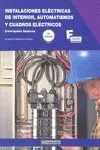 Instalaciones Eléctricas de Interior, Automatismos y Cuadros Eléctricos. 2ª Edici