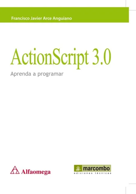 Actionscript 3. 0: Aprenda a Programar