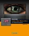 Aprender Adobe After Effects Cs5. 5 con 100 Ejerc. practicos