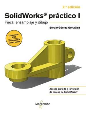 SOLIDWORKS PRACTICO 1 PIEZA,ENSAMBLAJE Y DIBUJO (DVD)