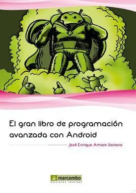 Gran Libro Programacion Avanzada con Android,El