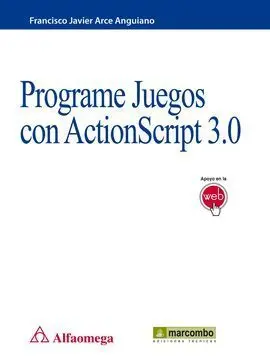 Programe Juegos con Actionscript 3. 0