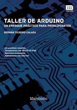 TALLER DE ARDUINO:UN ENFOQUE PRACTICO PARA PRINCIPIANTES