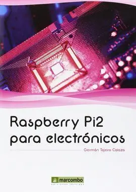 Raspberry Pi2 para Electrónicos