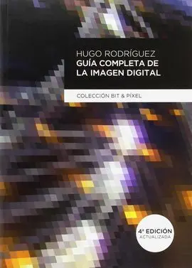 Guía Completa de la Imágen Digital