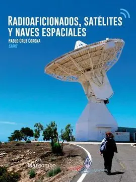 Radioaficionados, Satelites y Naves Espaciales