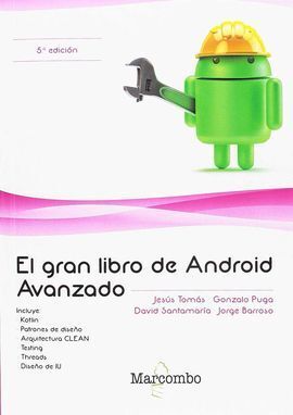 EL GRAN LIBRO DE ANDROID AVANZADO 5ª ED.