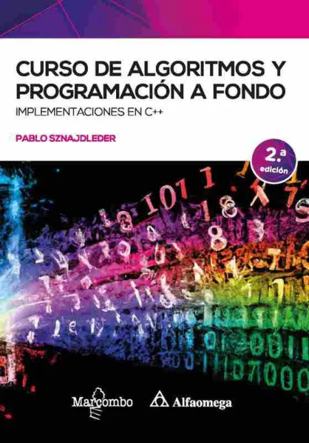 Curso de Algoritmos y Programación a Fondo 2Ed