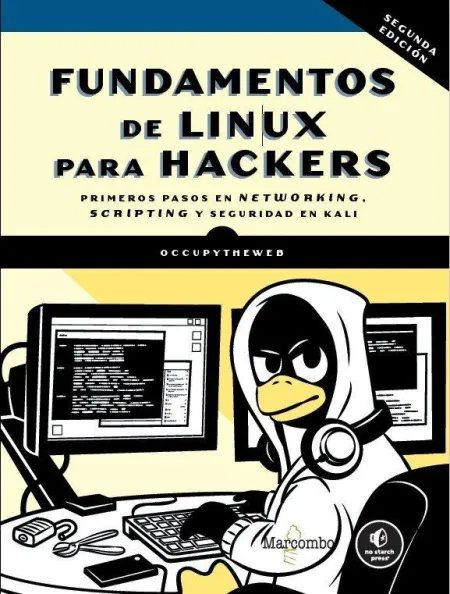 Fundamentos de Linux para Hackers, 2. ª Edición