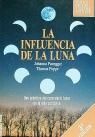 LA INFLUENCIA DE LA LUNA