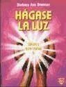 HÁGASE LA LUZ