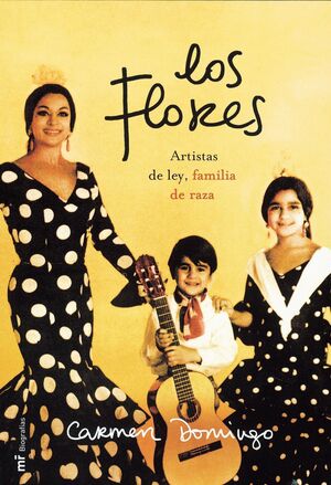 LOS FLORES, ARTISTAS DE LEY FAMILIA DE RAZA