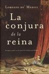 LA CONJURA DE LA REINA