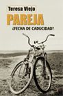 PAREJA, ¿FECHA DE CADUCIDAD ?