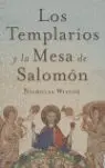 Los Templarios y la Mesa de Salomón