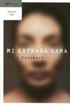 MI EXTRAÑA DAMA