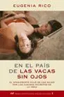 En el País de las Vacas sin Ojos