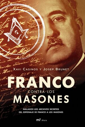 FRANCO CONTRA LOS MASONES