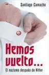 Hemos Vuelto...
