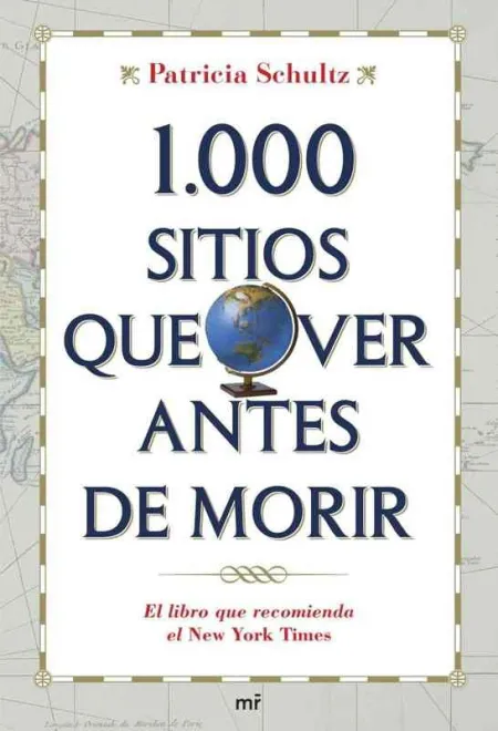 1000 Sitios que Ver Antes de Morir