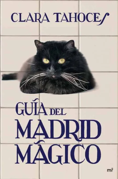 Guía del Madrid Mágico