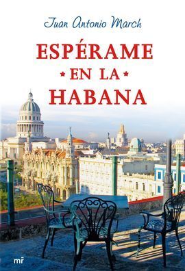 ESPÉRAME EN LA HABANA